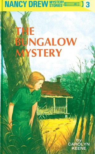 Nancy Drew 03: the Bungalow Mystery (Nancy Drew) book cover by Carolyn Keene