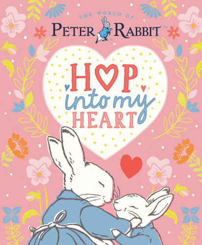 Hop into My Heart (Peter Rabbit) book cover by Beatrix Potter
