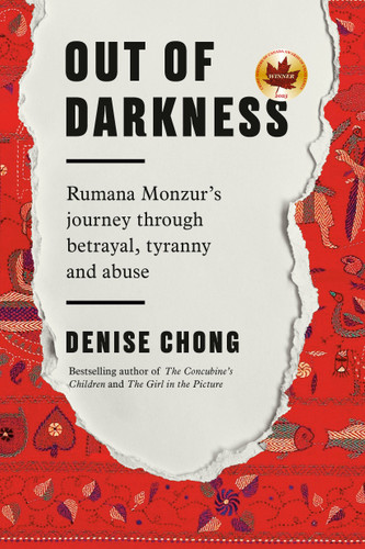 Out of Darkness: Rumana Monzur's Journey through Betrayal, Tyranny and Abuse book cover by Denise Chong