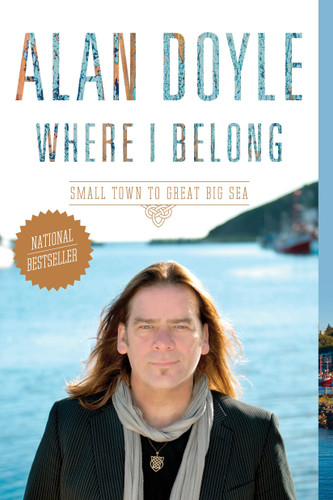 Where I Belong: Small Town to Great Big Sea book cover by Alan Doyle