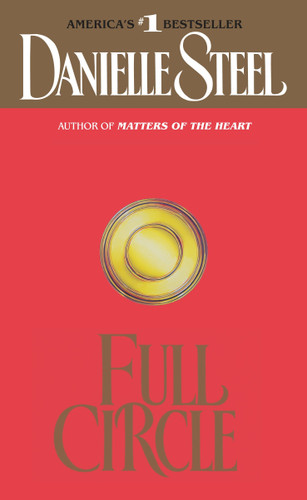 Full Circle: A Novel book cover by Danielle Steel