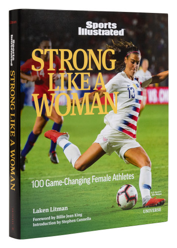 Strong Like a Woman: 100 Game-changing Female Athletes book cover by Laken Litman