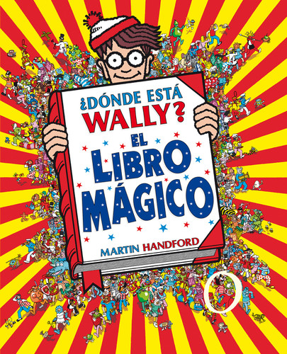 ¿Dónde está Wally?: El libro mágico / Where's Waldo?: The Wonder Book (Colección ¿Dónde está Wally?) book cover by Martin Handford