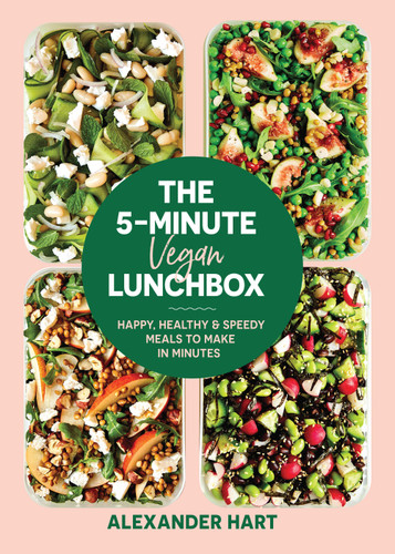 The 5-Minute Vegan Lunchbox: Happy, Healthy & Speedy Meals to Make in Minutes (5-MINUTE LUNCHBOX) book cover by Alexander Hart