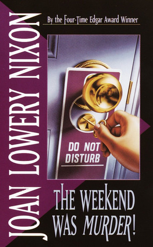 The Weekend Was Murder (Mary Elizabeth Series) book cover by Joan Lowery Nixon