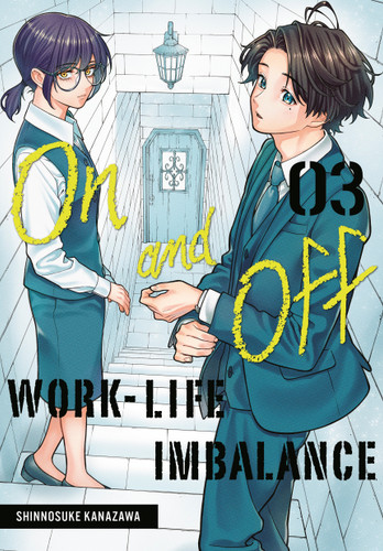 On and Off: Work-Life Imbalance 03 (On and Off: Work-Life Imbalance) book cover by Shinnosuke Kanazawa