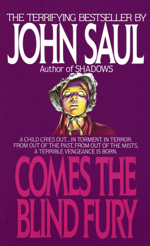 Comes the Blind Fury: A Novel book cover by John Saul