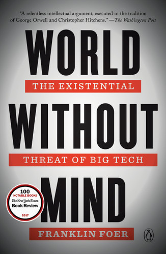 World Without Mind: The Existential Threat of Big Tech book cover by Franklin Foer