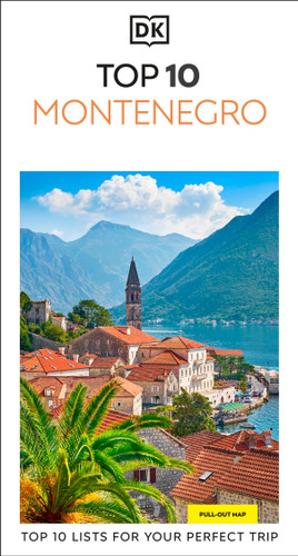 DK Top 10 Montenegro: Top 10 lists for your perfect trip, plus an all-weather folded map (Pocket Travel Guide) book cover by DK Travel
