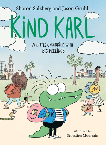 Kind Karl: A Little Crocodile with Big Feelings book cover by Sharon Salzberg, Jason Gruhl