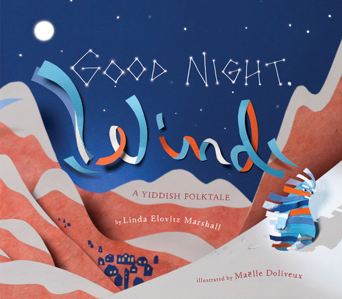 Good Night, Wind: A Yiddish Folktale book cover by Linda Elovitz Marshall