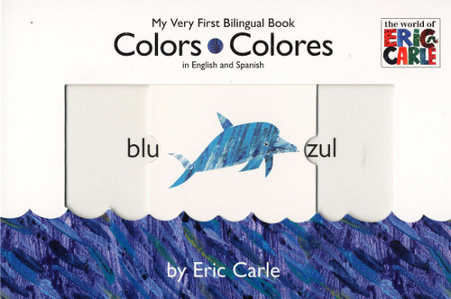 Colors/Colores (The World of Eric Carle) book cover by Eric Carle