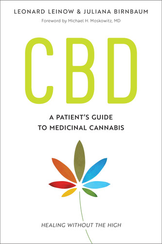 CBD: A Patient's Guide to Medicinal Cannabis--Healing without the High book cover by Leonard Leinow, Juliana Birnbaum