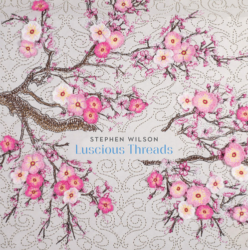 Stephen Wilson: Luscious Threads book cover by 