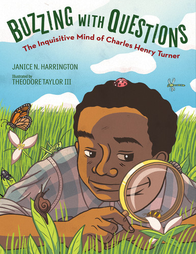 Buzzing with Questions: The Inquisitive Mind of Charles Henry Turner book cover by Janice N. Harrington