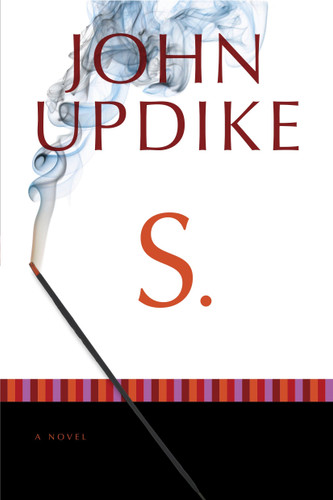 S.: A Novel book cover by John Updike