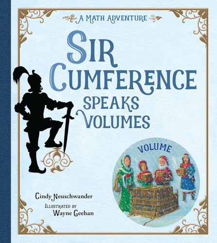 Sir Cumference Speaks Volumes (Sir Cumference) book cover by Cindy Neuschwander