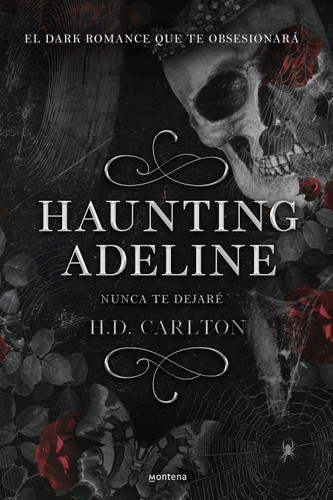 Haunting Adeline (Nunca te dejaré) (CAT AND MOUSE DUET) book cover by H.D Carlton