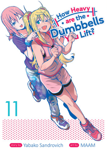 How Heavy are the Dumbbells You Lift? Vol. 11 (How Heavy Are the Dumbbells You Lift?) book cover by Yabako Sandrovich