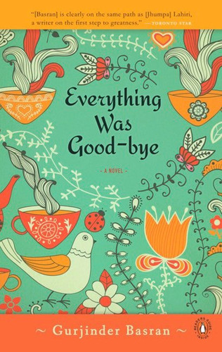 Everything Was Goodbye book cover by Gurjinder Basran