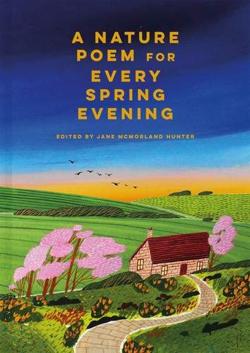 A Nature Poem for Every Spring Evening book cover by Jane McMorland Hunter
