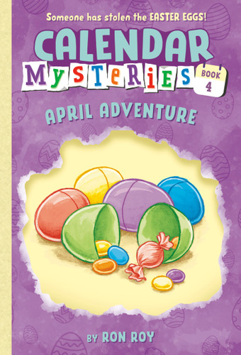 Calendar Mysteries #4: April Adventure (Calendar Mysteries) book cover by Ron Roy