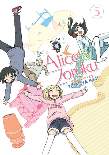 Alice & Zoroku Vol. 5 (Alice & Zoroku) book cover by Tetsuya Imai