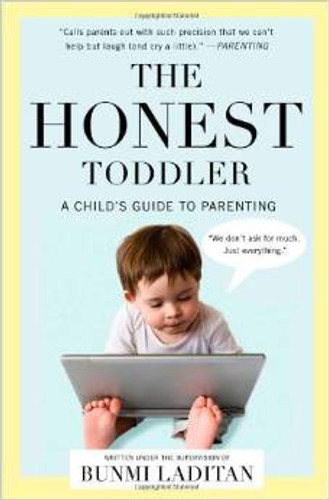 The Honest Toddler: A Child's Guide to Parenting [Paperback] Cover