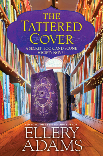 The Tattered Cover (A Secret, Book and Scone Society Novel) book cover by Ellery Adams