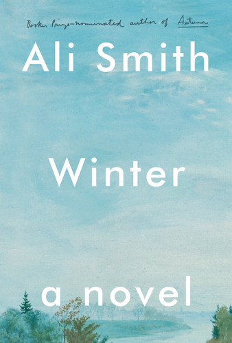 Winter: A Novel (Seasonal Quartet) book cover by Ali Smith