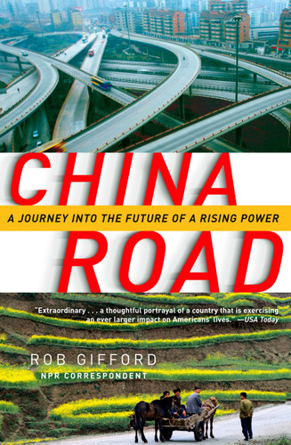 China Road: A Journey into the Future of a Rising Power book cover by Rob Gifford