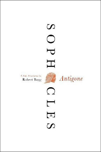 Antigone: A New Translation book cover by Sophocles