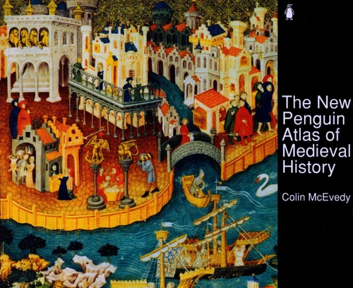 The New Penguin Atlas of Medieval History: Revised Edition (Hist Atlas) book cover by Colin McEvedy