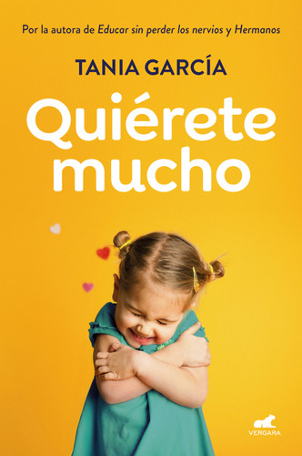 Quierete mucho / Love Yourself book cover by Tania García