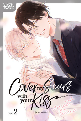 Cover My Scars With Your Kiss, Volume 2 book cover by Io Amaki