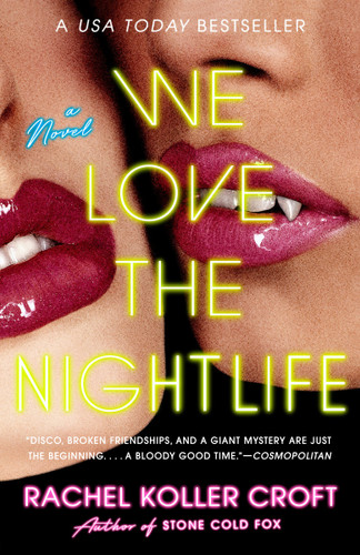 We Love the Nightlife book cover by Rachel Koller Croft
