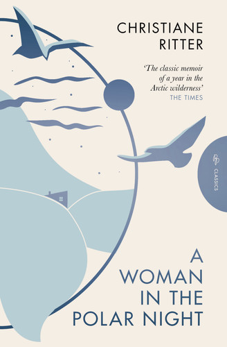 A Woman in the Polar Night (Pushkin Press Classics) book cover by Christiane Ritter