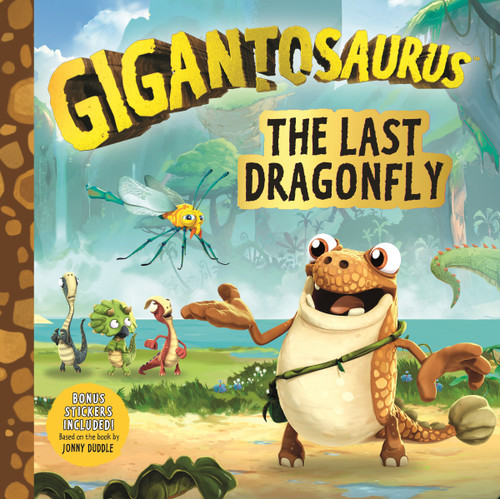 Gigantosaurus: The Last Dragonfly: (A Dinosaur Adventure Book About Kindness, Friendship, and Protecting Nature for Toddlers, Preschoolers, and Kids Ages 3-7 - As Seen on TV) (Gigantosaurus) book cover by Cyber Group Studios