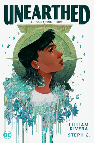 Unearthed: A Jessica Cruz Story book cover by Lilliam Rivera