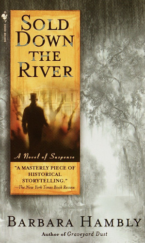 Sold Down the River (Benjamin January) book cover by Barbara Hambly