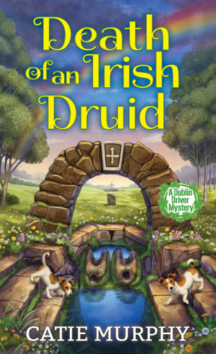 Death of an Irish Druid (The Dublin Driver Mysteries) book cover by Catie Murphy