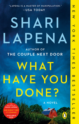 What Have You Done?: A Novel book cover by Shari Lapena