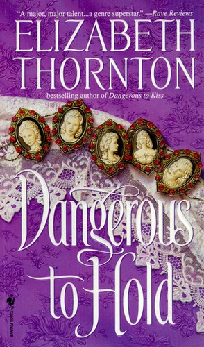 Dangerous to Hold (Dangerous) book cover by Elizabeth Thornton
