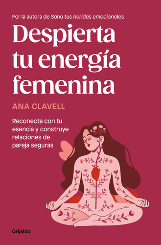 Despierta tu energía femenina / Awaken Your Feminine Energy book cover by Ana Clavell
