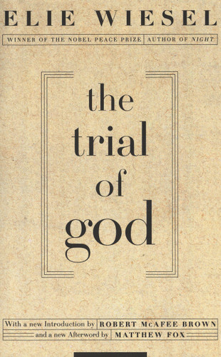 The Trial of God: (as it was held on February 25, 1649, in Shamgorod) book cover by Elie Wiesel