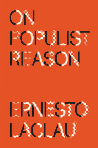 On Populist Reason book cover by Ernesto Laclau