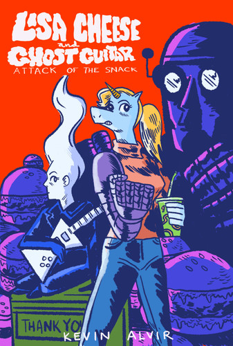 Lisa Cheese and Ghost Guitar (Book 1): Attack of the Snack (Lisa Cheese) book cover by Kevin Alvir