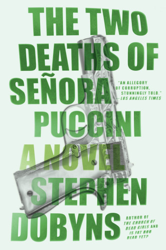 The Two Deaths of Senora Puccini: A Novel book cover by Stephen Dobyns