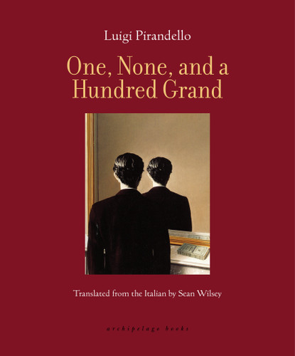 One, None, and a Hundred Grand book cover by Luigi Pirandello