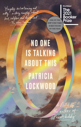 No One Is Talking About This: A Novel book cover by Patricia Lockwood